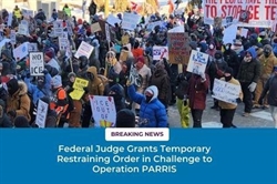 Federal Judge Grants Temporary Restraining Order in Challenge to Operation PARRIS